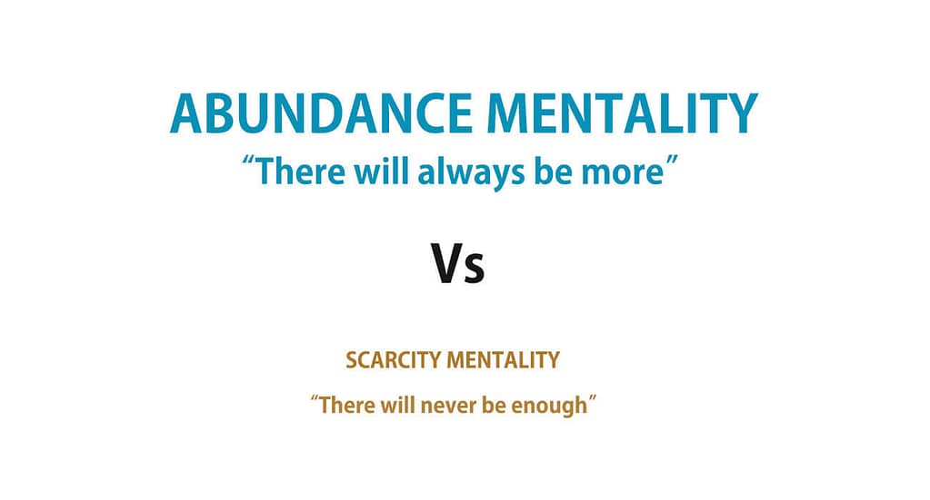 abundance mentality vs scarcity mentality