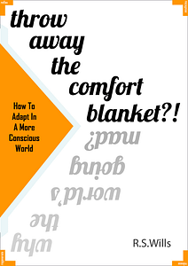 Throw Away The Comfort Blanket?! Book Cover